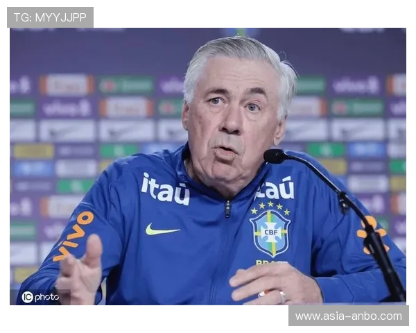 安切洛蒂确认将与巴西续签4年合同 安切洛蒂确认将与巴西续签4年合同